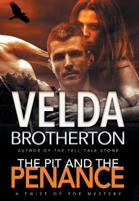 The Pit and the Penance by Velda Brotherton 9781633732971