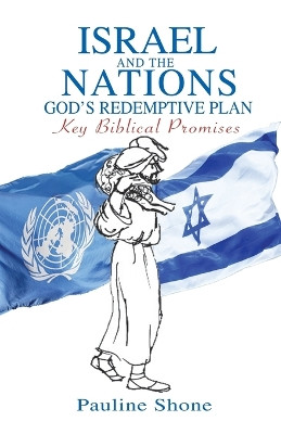 Israel and the Nations: God's Redemptive Plan by Pauline Shone 9781941173329
