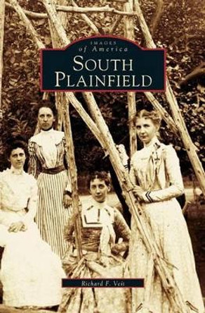 South Plainfield by Richard Veit 9781531607302