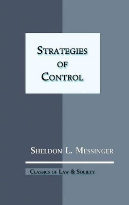 Strategies of Control by Sheldon L Messinger 9781610273558