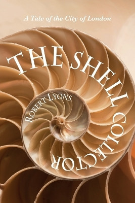 The Shell Collector by Robert Lyons 9781912850907
