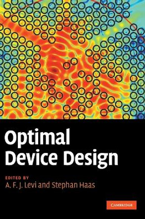 Optimal Device Design by A. F. J. Levi