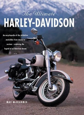 Ultimate Harley Davidson by MAC Mcdiarmid 9781843098607