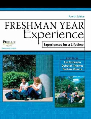 Freshman Year Experience: Experiences for a Lifetime by Eva Brickman 9781465201881