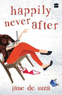 Happily Never After by Jane De Suza 9789352640669