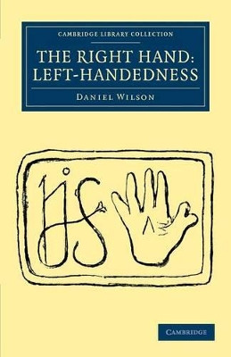 The Right Hand: Left-Handedness by Daniel Wilson 9781108053068