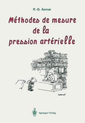 Methodes de mesure de la pression arterielle by R. G. Asmar 9782817808673