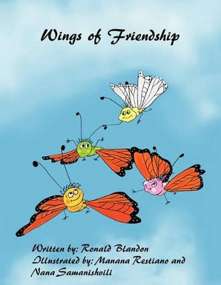 Wings of Friendship by Ronald Blandon 9781426953453