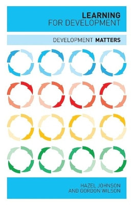 Learning for Development by Hazel J. Johnson 9781848131989