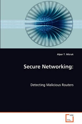 Secure Networking by Alper T Mizrak 9783639072839