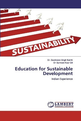 Education for Sustainable Development by Dr Gursharan Singh Kainth 9786202523882