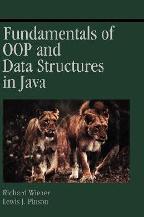 Fundamentals of OOP and Data Structures in Java Richard Wiener (University of Colorado, Colorado Springs) 9780521662208