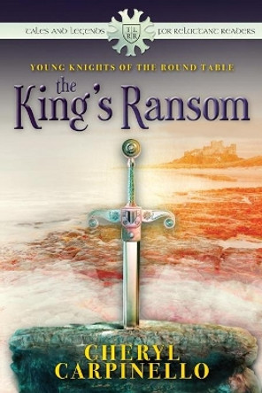 The King's Ransom: Tales & Legends by Cheryl Carpinello 9781912513444