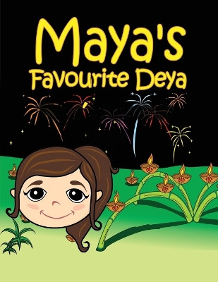 Maya's Favorite Deya by Shanta Singh 9789769607057