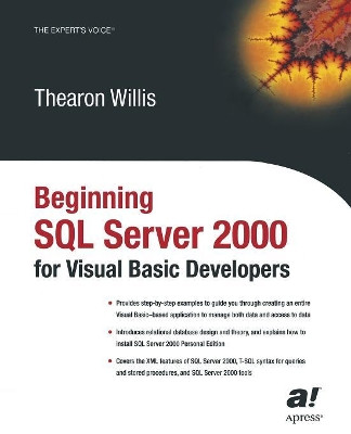 Beginning SQL Server 2000 for Visual Basic Developers by Thearon Willis 9781590592731