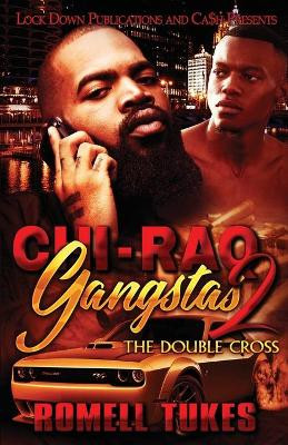Chi'Raq Gangstas 2 by Romell Tukes 9781952936852