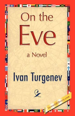 On the Eve by Ivan Sergeevich Turgenev 9781421893440