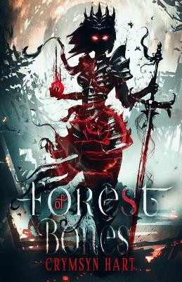 Forest of Bones by Crymsyn Hart 9781735219509