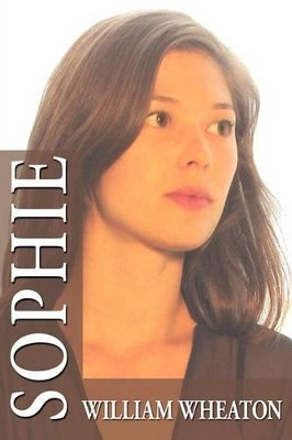 Sophie by William Wheaton 9781421890876
