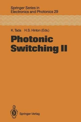 Photonic Switching II: Proceedings of the International Topical Meeting, Kobe, Japan, April 12-14, 1990 by Kunio Tada 9783642760259
