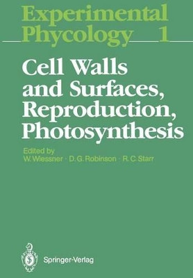 Cell Walls and Surfaces, Reproduction, Photosynthesis by Wolfgang Wiessner 9783642486548