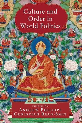 Culture and Order in World Politics by Andrew Phillips 9781108718936
