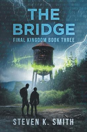 The Bridge by Steven K Smith 9781947881143