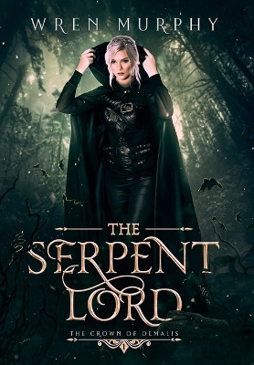 The Serpent Lord by Wren Murphy 9781737486831
