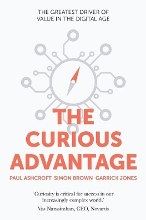 The Curious Advantage by Paul Ashcroft 9781648713514