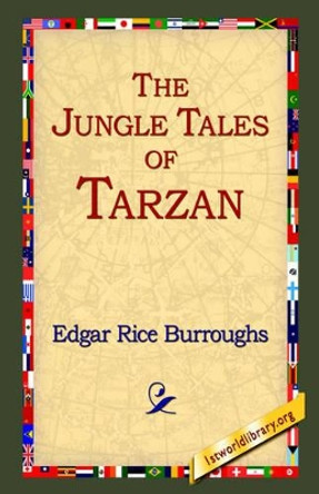 The Jungle Tales of Tarzan by Edgar Rice Burroughs 9781595402172