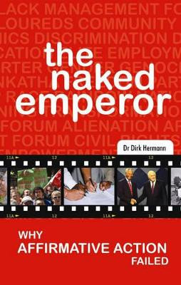 The Naked Emperor by Drik Hermann 9781869191436