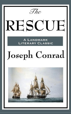 The Rescue by Joseph Conrad 9781515435976