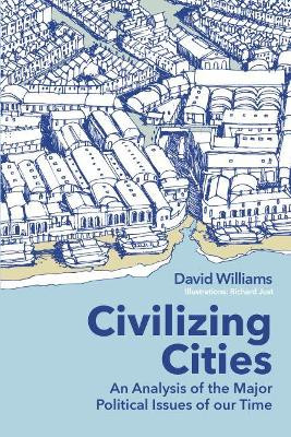 Civilizing Cities by David Williams 9781911593799