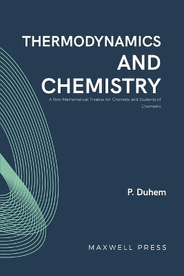 Thermodynamics chemistry by P Duhem 9789355280770