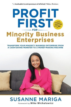 Profit First For Minority Business Enterprises by Susanne Mariga 9781735775906