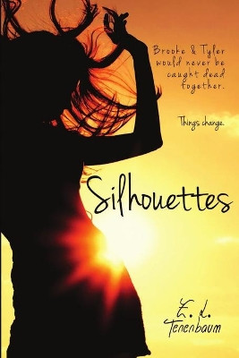 Silhouettes by E L Tenenbaum 9781680465532