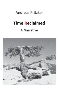 Time Reclaimed by Andreas Pritzker 9783735756879