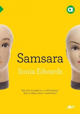 Cyfres Amdani: Samsara by Sonia Edwards 9781784616151