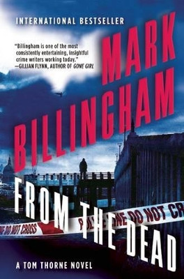 From the Dead: A Tom Thorne Novel by Mark Billingham 9780802122919