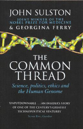 The Common Thread by John Sulston