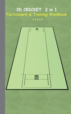 3D Cricket 2 in 1 Tacticboard and Training Book by Theo Von Taane 9783739233154