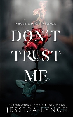 Don't Trust Me by Jessica Lynch 9781961594036