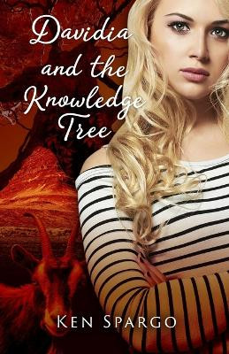 Davidia and the Knowledge Tree by Ken Spargo 9781925707120