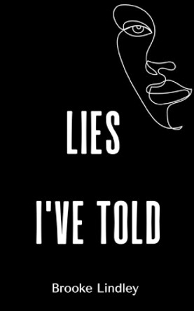 Lies I've Told by Brooke Lindley 9789357691390