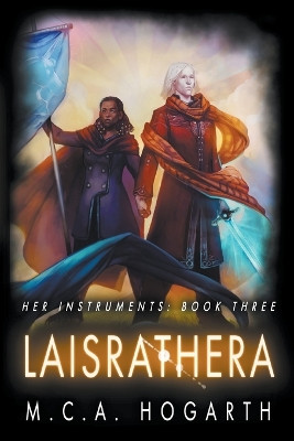 Laisrathera (Her Instruments 3) by M C a Hogarth 9798215121931
