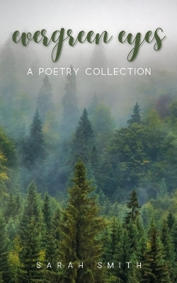 Evergreen eyes by Sarah Smith 9789358368024