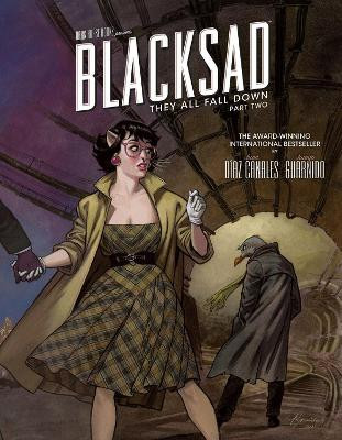 Blacksad: They All Fall Down · Part Two by Juan Díaz Canales 9781506743981
