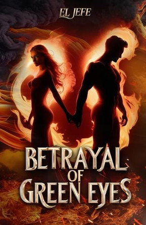 Betrayal Of Green Eyes by Mr 9798895694138