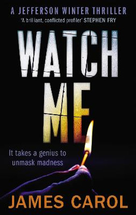 Watch Me by James Carol