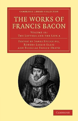 The Works of Francis Bacon by Francis Bacon 9781108040747